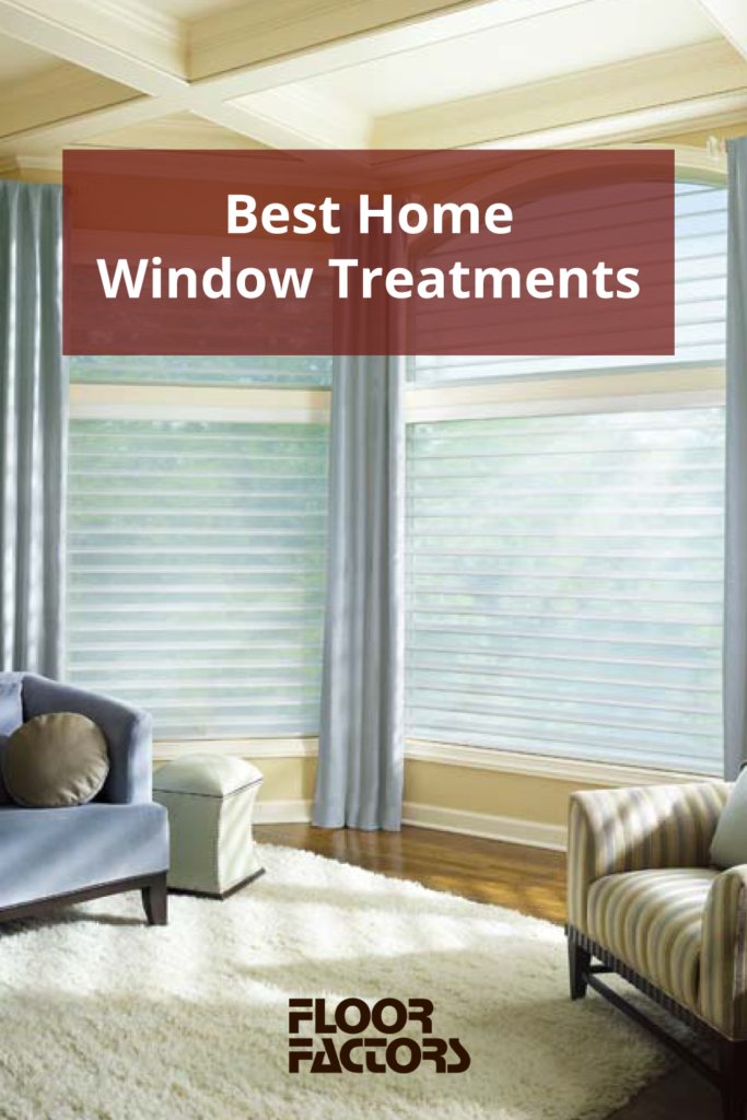 Best home window treatments for placement on Floor Factors's Pinterest page.