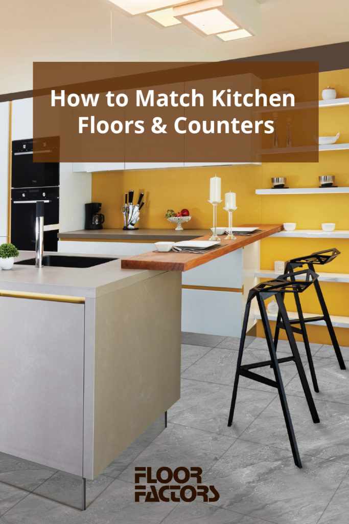 This is how to match your kitchen flooring and countertops.
