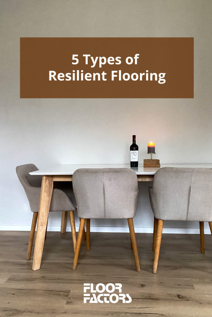 5 types of resilient flooring